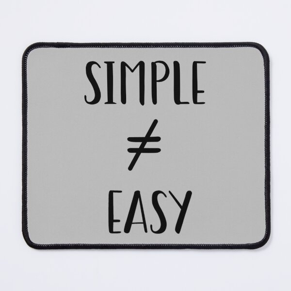 Item preview, Simple, Not So Easy designed and sold by lezell.