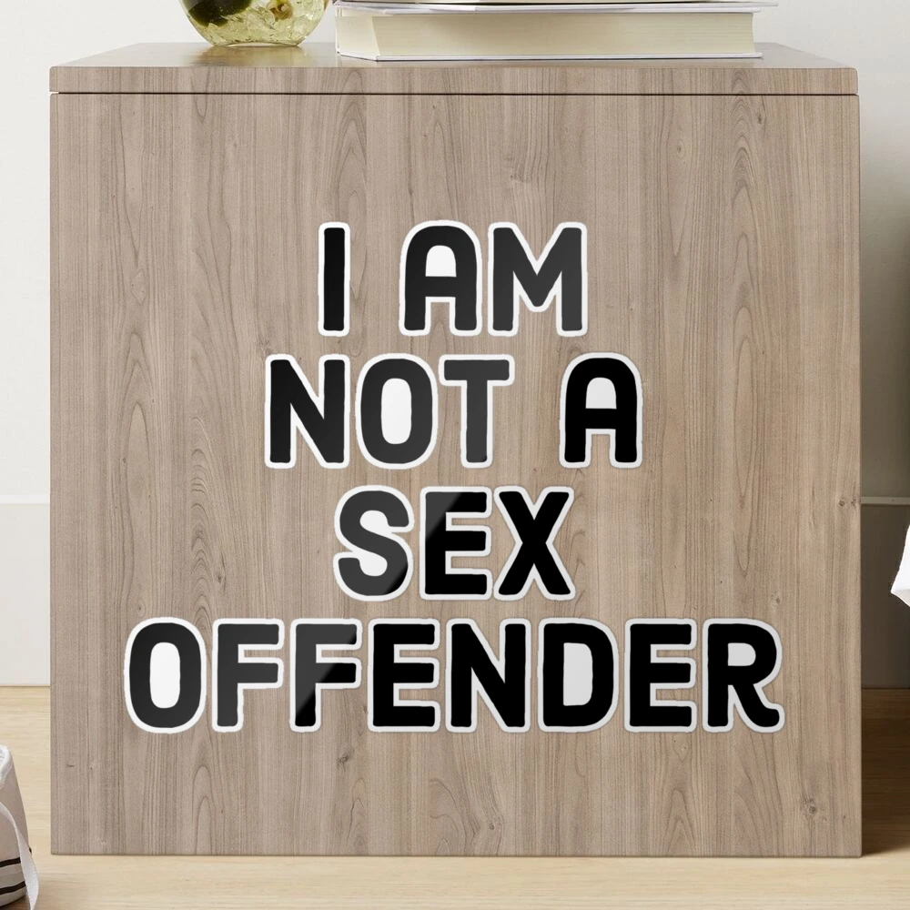 i am not a sex offender shirt