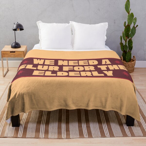 Item preview, We Need A Slur For The Elderly - Funny Meme designed and sold by Picket Club.