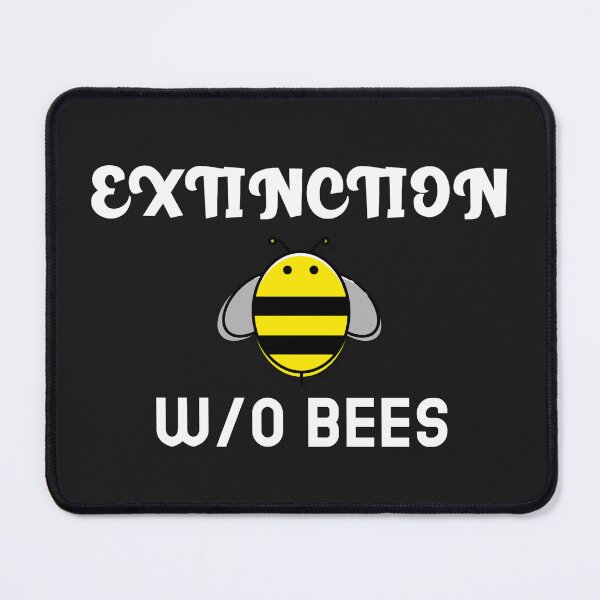 Item preview, EXTINCTION: W/O BEES designed and sold by CoopClothing.