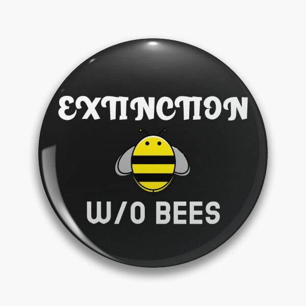 Item preview, EXTINCTION: W/O BEES designed and sold by CoopClothing.