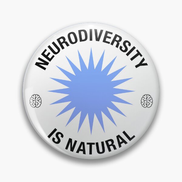 Item preview, Neurodiversity Is Natural - Neurodiverse Awareness designed and sold by Picket Club.