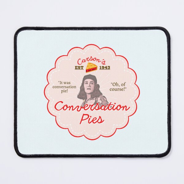 Item preview, A League of Their Own: Carson's Conversation Pie designed and sold by dutchesskmw.