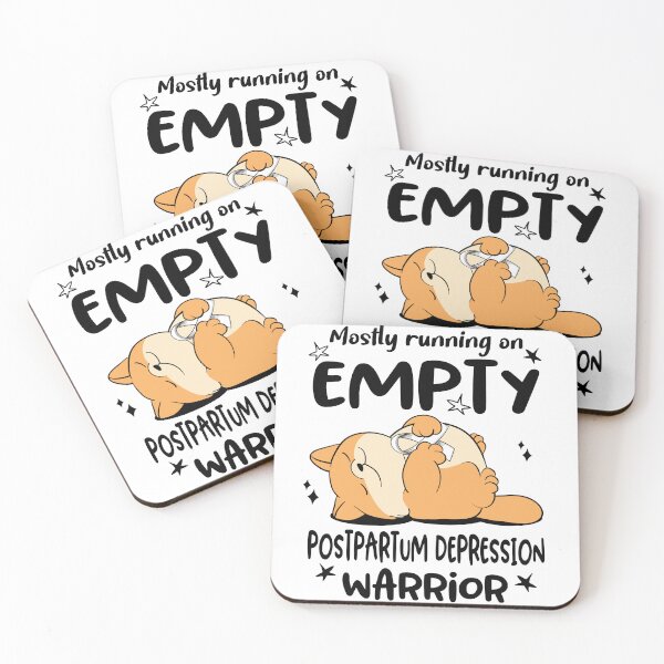 Item preview, Mostly running on Empty Postpartum Depression Warrior designed and sold by ElizabethS809.