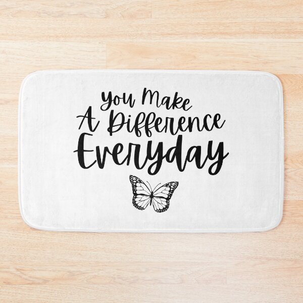 Item preview, You Make A Difference Everyday Motivation quotes designed and sold by MouDantArts.