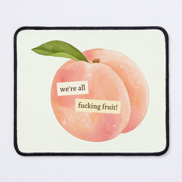 Item preview, A League of Their Own: We're All F**king Fruit! designed and sold by dutchesskmw.