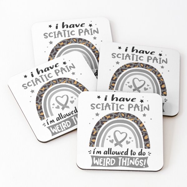 Item preview, Sciatic Pain Awareness - I have Sciatic Pain i am allowed to do Weird Things! designed and sold by KirstybShop.