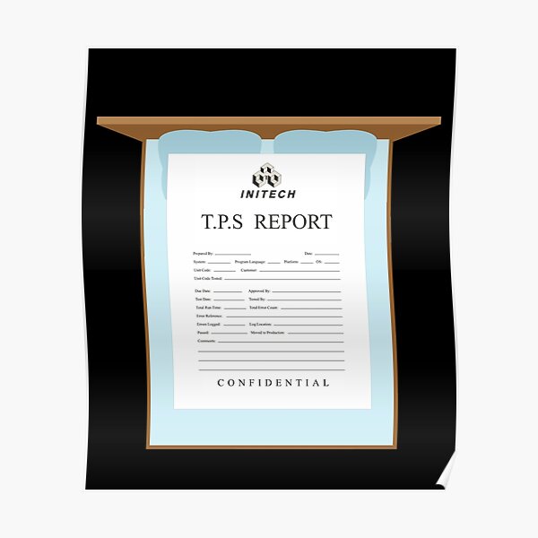 "TPS reports with a cover sheet, Office Space" Poster for Sale by