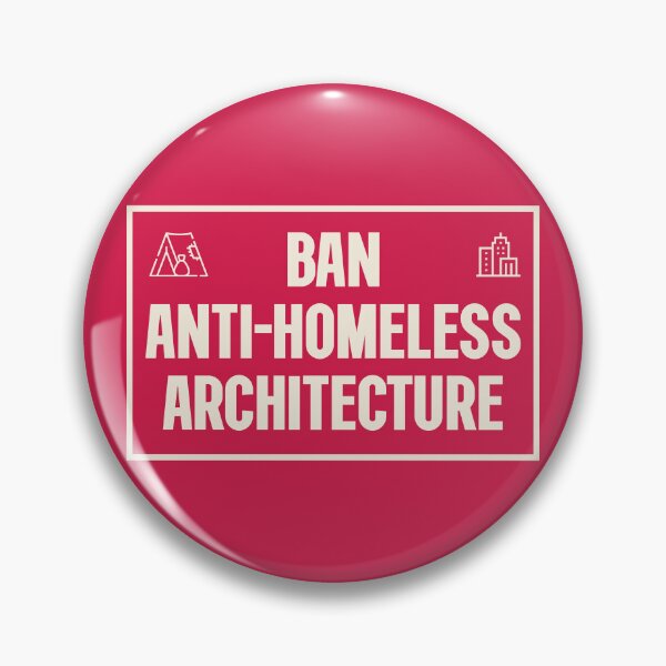 Item preview, Ban Anti Homeless Architecture designed and sold by Picket Club.