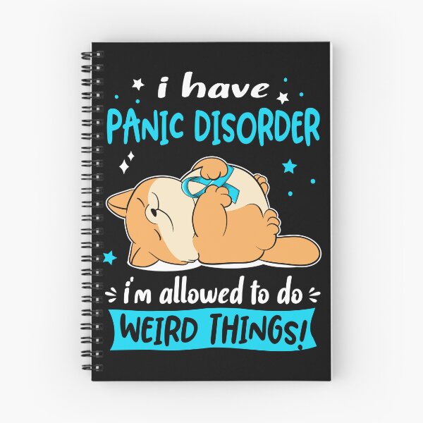 Item preview, Panic Disorder Awareness Funny I have Panic Disorder i'm allowed to do Weird Things! designed and sold by JanetShop809.