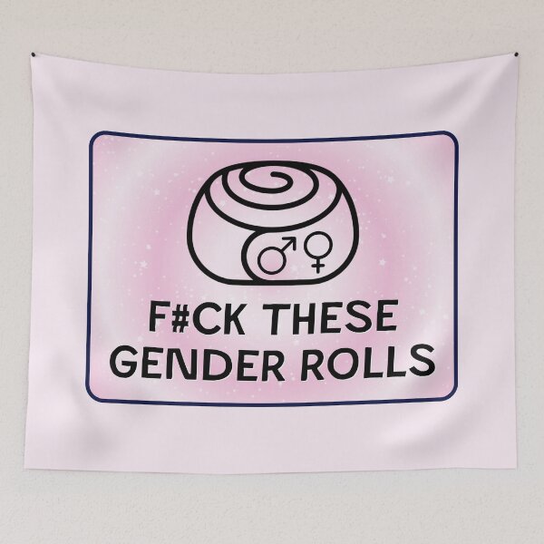 Item preview, Fuck Gender Rolls - Gender Roles designed and sold by Picket Club.
