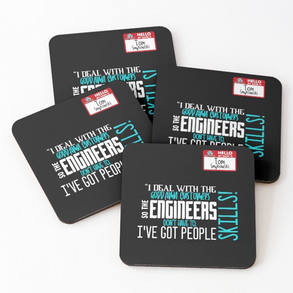 Item preview, I deal with the goddamn customers so the engineers don't have to, I've got people skills! What the hell is the matter with you people?!? - Tom Smykowski, Office Space designed and sold by Sticker Up.