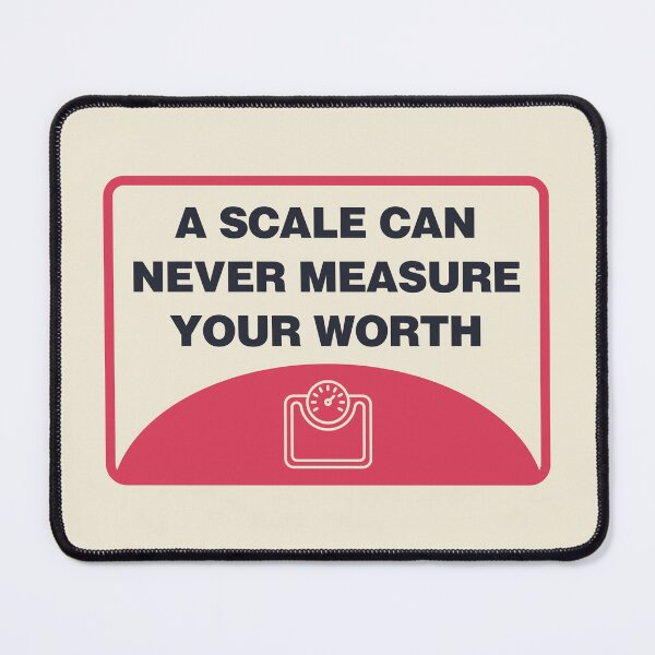 Item preview, A Scale Can Never Measure Your Worth - Body Positivity designed and sold by Picket Club.