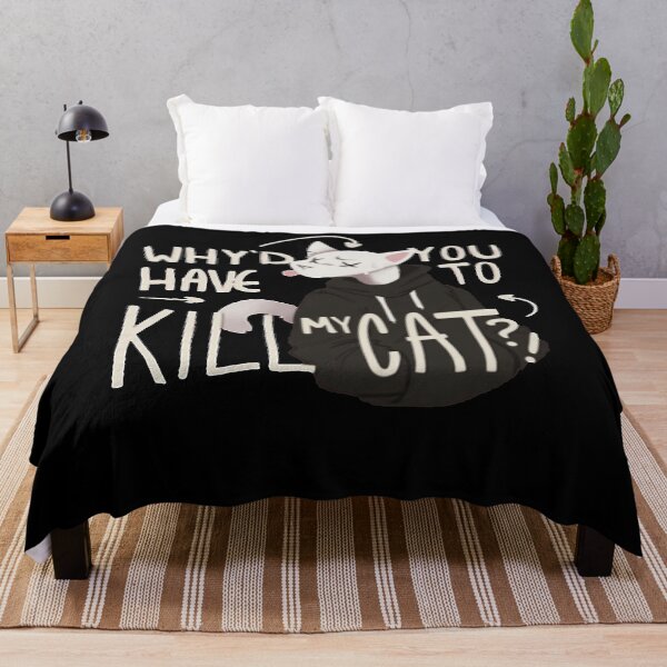 Item preview, Why'd you have to kill my cat lovejoy designed and sold by MichaelTerry12.