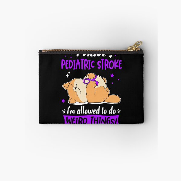 Item preview, Pediatric Stroke Awareness Funny I have Pediatric Stroke i'm allowed to do Weird Things! designed and sold by JanetShop809.