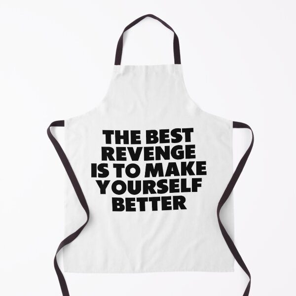 Item preview, THE BEST REVENGE designed and sold by Mesusi.