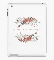 Only Us iPad Case/Skin