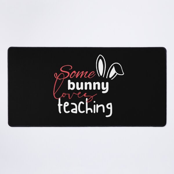 Item preview, Some Bunny Loves Teaching designed and sold by ilalang-by-eka.