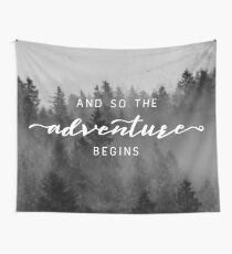 And So The Adventure Begins - Early Winter Wall Tapestry