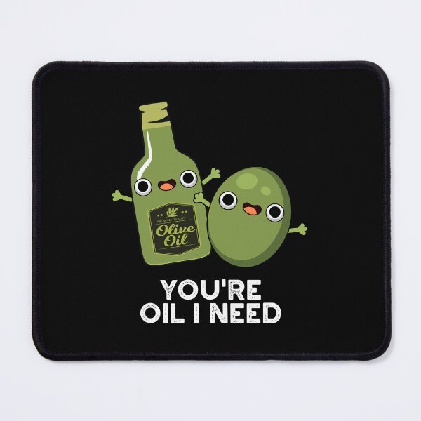 Item preview, You're Oil I Need Funny Olive Oil Puns (Dark BG) designed and sold by punnybone.