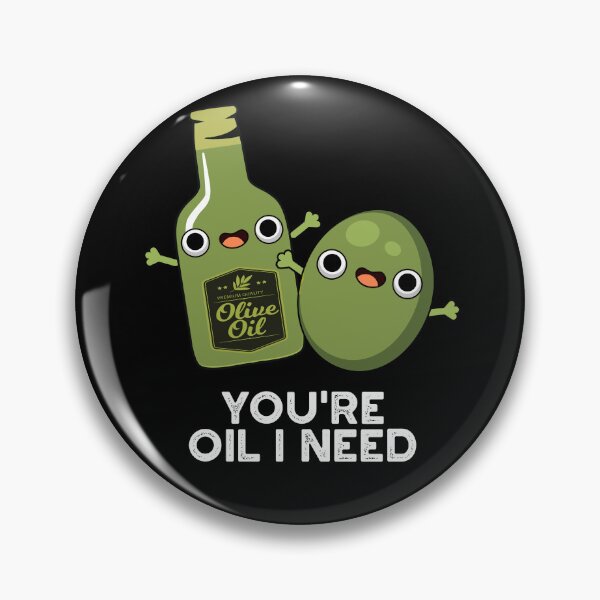Item preview, You're Oil I Need Funny Olive Oil Puns (Dark BG) designed and sold by punnybone.