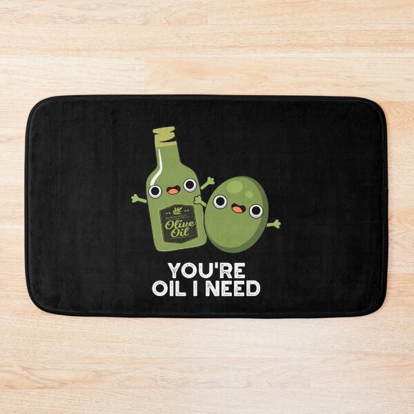 Item preview, You're Oil I Need Funny Olive Oil Puns (Dark BG) designed and sold by punnybone.