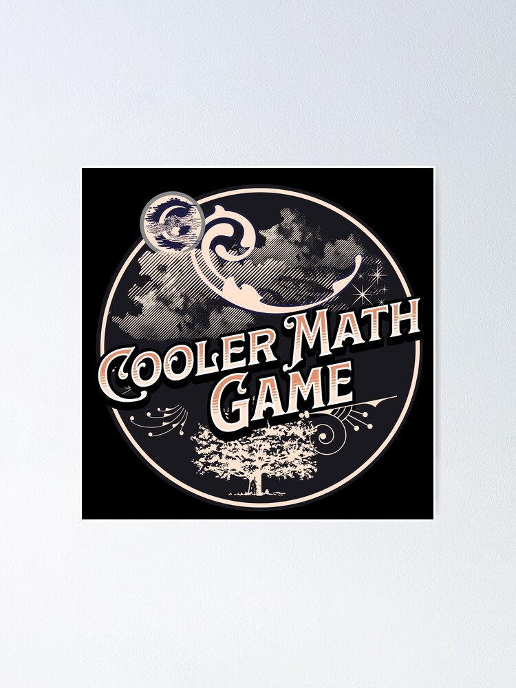 "Cooler Math Game 3" Poster for Sale by Douis Med Redbubble