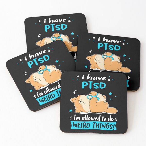 Item preview, PTSD Awareness Funny I have PTSD i'm allowed to do Weird Things! designed and sold by JanetShop809.