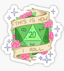 D20 - This is How I Roll Sticker