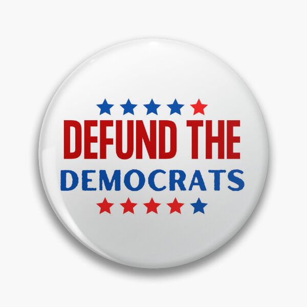 Item preview, Defund the Dems designed and sold by Red-White-N-You.