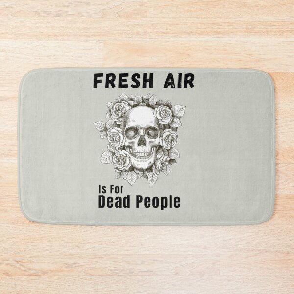 Item preview,  Morbid Fresh Air Is For Dead People morb designed and sold by MadisonGlover.