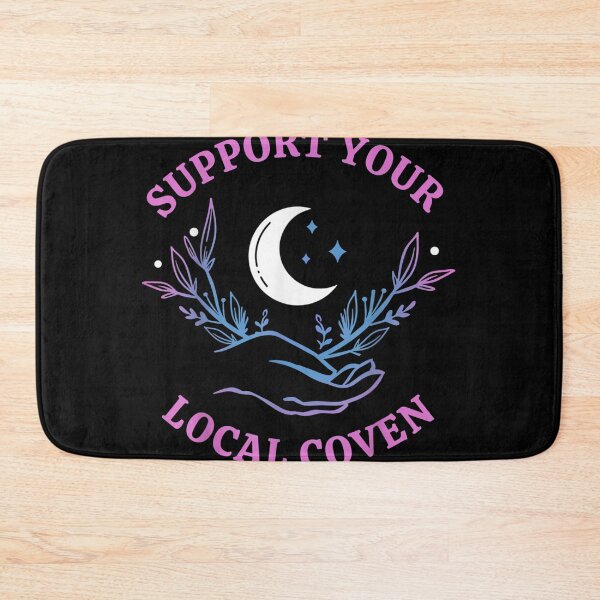 Item preview, Support Your Local Coven Witches Halloween Witch designed and sold by Suslyakovasamui.