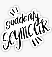 suddenly seymour - little shop of horrors calligraphy Sticker