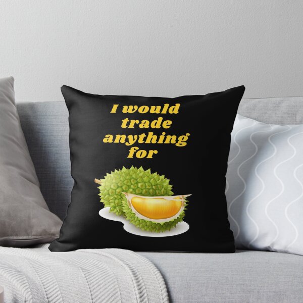 Item preview, Durian Funny Quotes. Durian Lover. I Love Durian. I would trade anything for durian.  designed and sold by Apkdesigner.