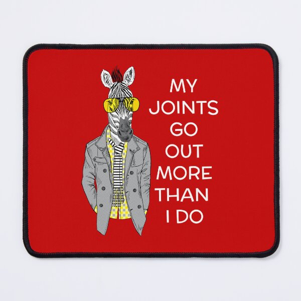 Item preview, My joints go out more than I do designed and sold by FatCatProds.
