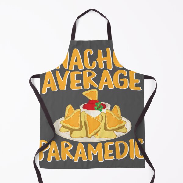 Item preview, Nacho Average Paramedic, EMS Paramedic designed and sold by niqaf.