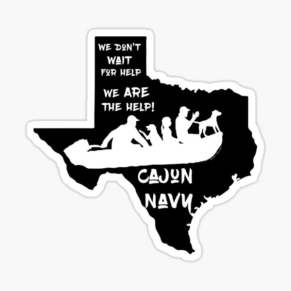 Cajun Navy Helping Texas Sticker