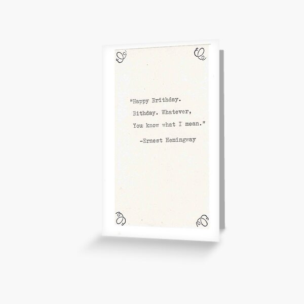 Item preview, Hemingway Misquote designed and sold by BlueSpecsStudio.