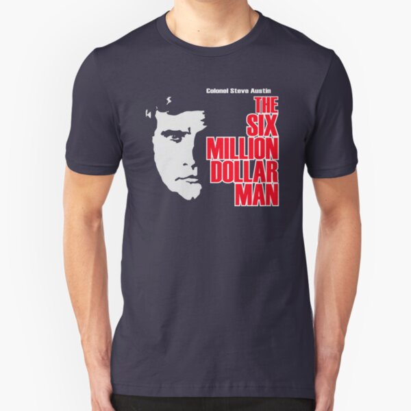 Six Million Dollar Man Shirt Slim Fit T-Shirt