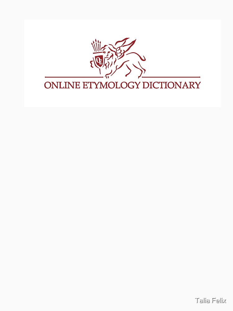 Online Etymology Dictionary Red Logo" Tshirt for Sale by