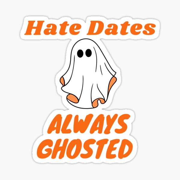 Always Ghosted Sticker