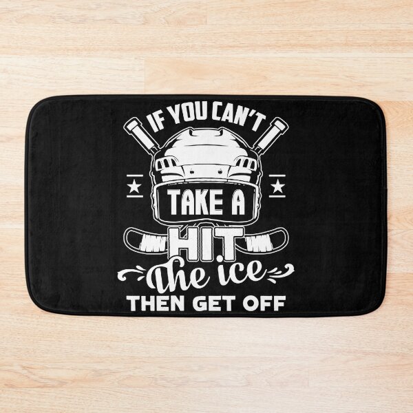 Item preview, Ice Hockey If You Can't Take A Hit designed and sold by UnknownArtistt.