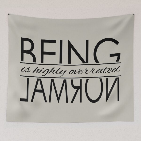 Item preview, Being Normal is Highly Overrated designed and sold by DogLifeCo.