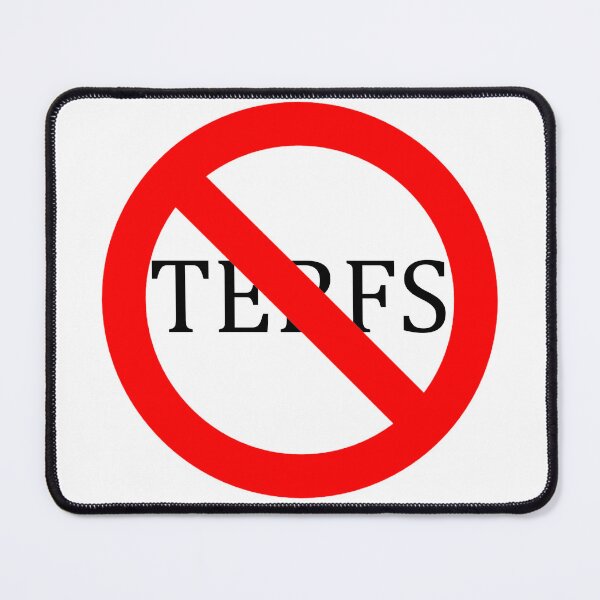 Item preview, Say NO TO TERFS designed and sold by Whiterose2k01.
