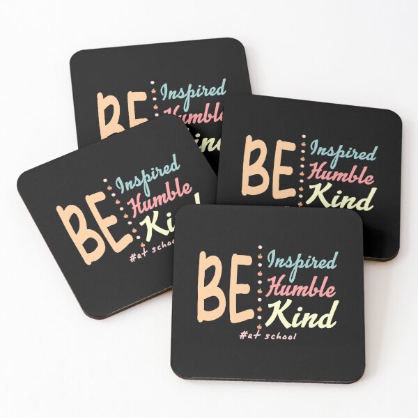 Item preview, Be Inspired Humble And Kind Student Teacher Back To School designed and sold by karybaquetu10.