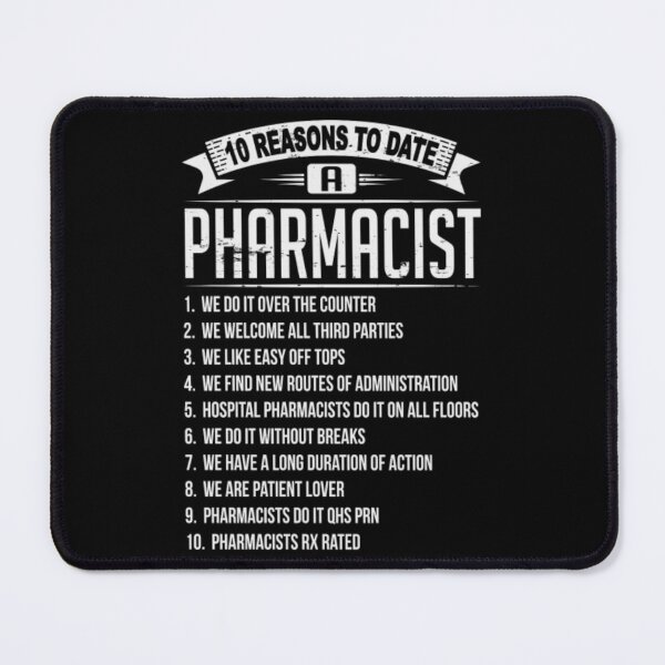 Item preview, 10 Reasons To Date a Pharmacist T designed and sold by aryagiri.