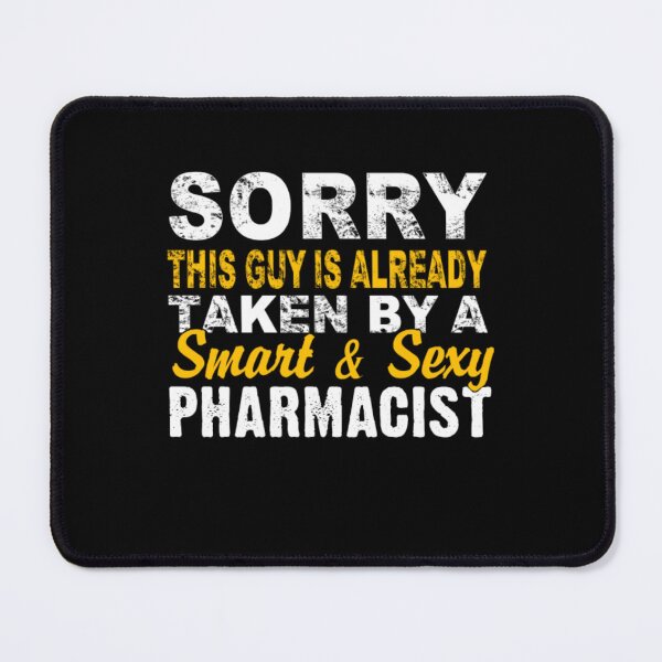 Item preview, A Smart And Sexy Pharmacist designed and sold by aryagiri.