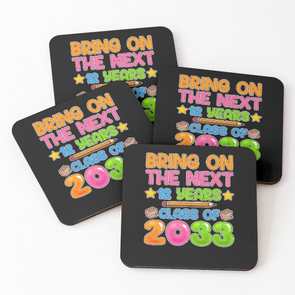 Item preview, Bring On The Next 12 Years Class Of 2033 Funny School Back To School designed and sold by jongcovitza.