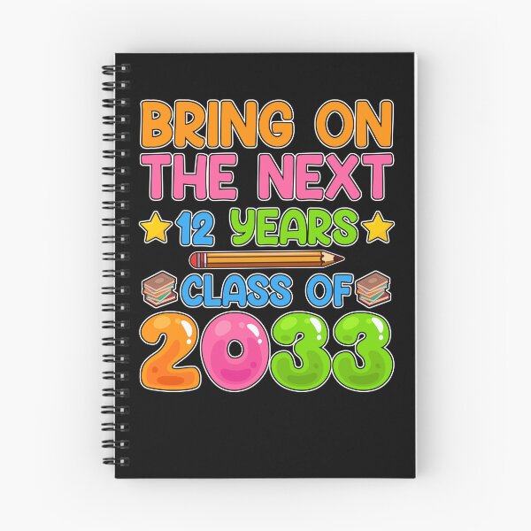 Item preview, Bring On The Next 12 Years Class Of 2033 Funny School Back To School designed and sold by jongcovitza.