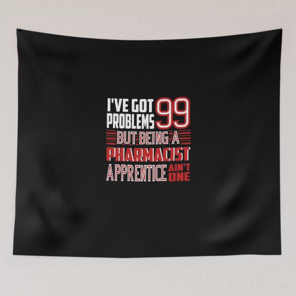 Item preview, BEST I GOT 99 PROBLEMS PHARMACIST designed and sold by aryagiri.